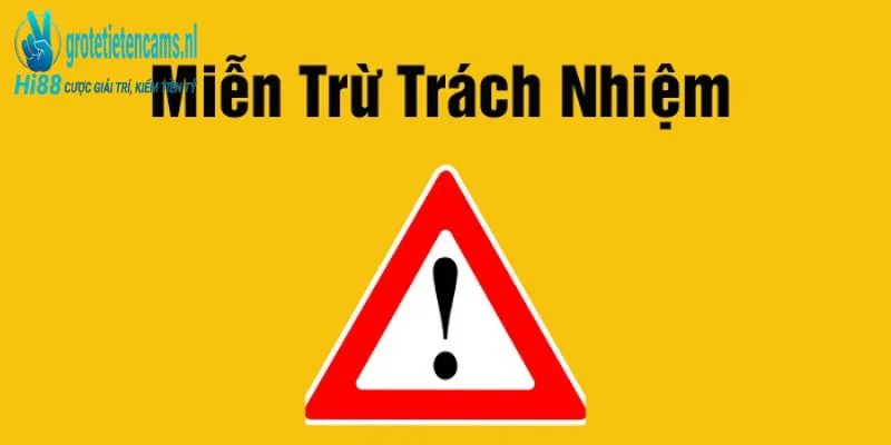 Miễn trừ trách nhiệm